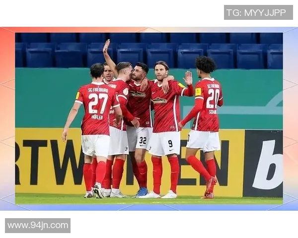 杜塞多夫主场迎战弗赖堡双方争夺激烈期待精彩对决 杜塞多夫主场迎战弗赖堡双方争夺激烈期待精彩对决